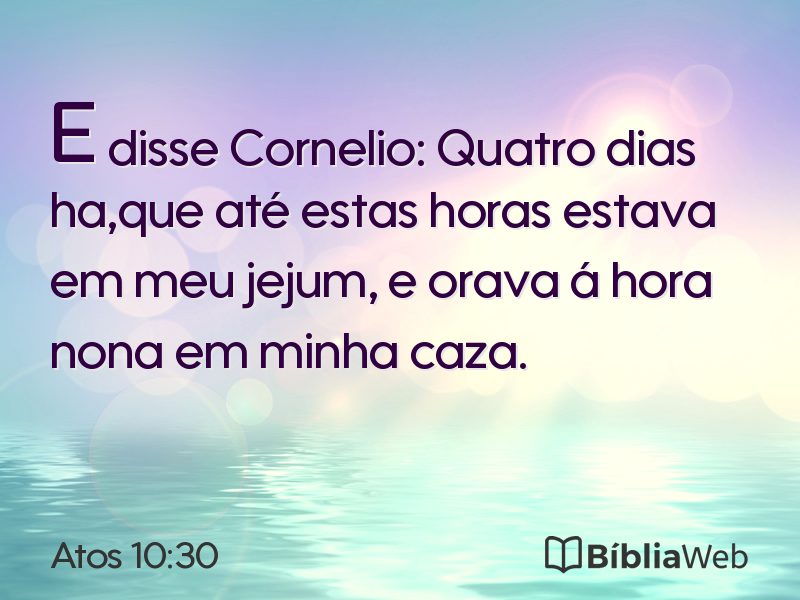 Atos 10:30 em imagem para compartilhar