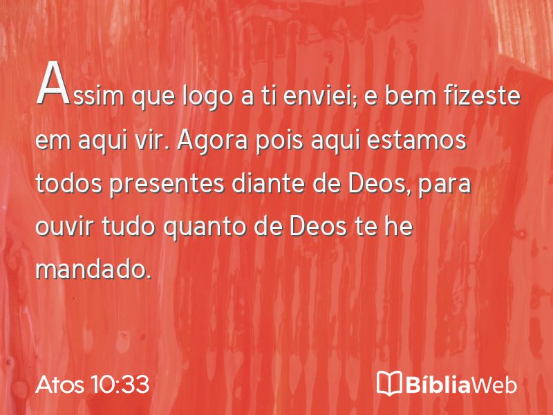 Atos 10:33 em imagem para compartilhar