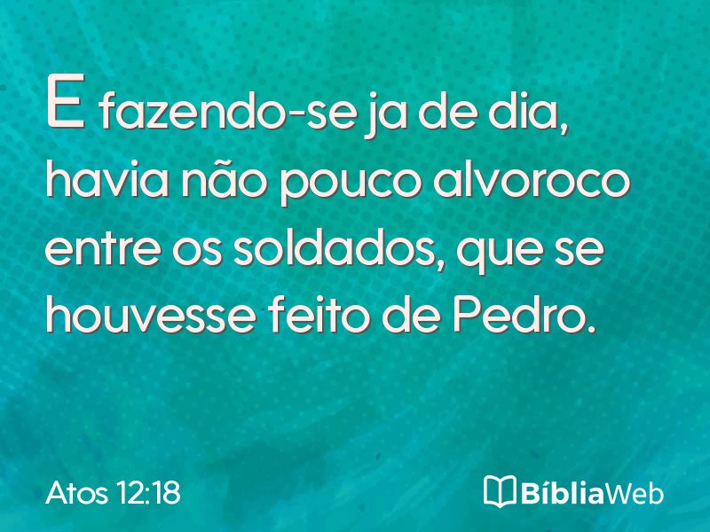 Atos 12:18 em imagem para compartilhar
