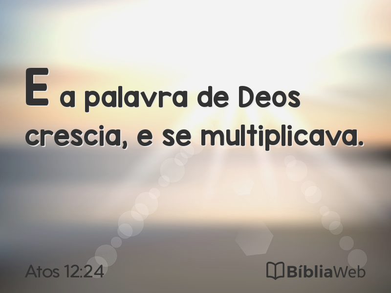 Atos 12:24 em imagem para compartilhar