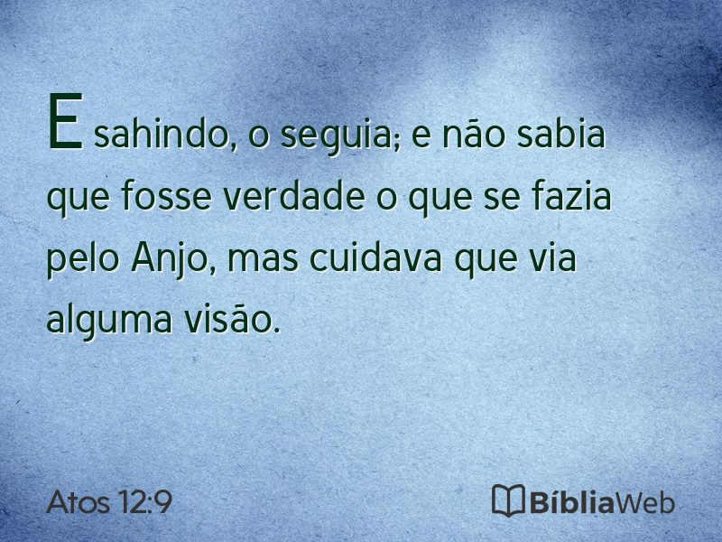 Atos 12:9 em imagem para compartilhar