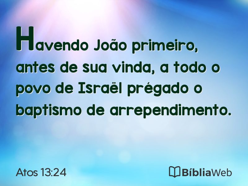 Atos 13:24 em imagem para compartilhar