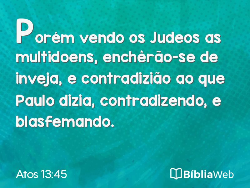 Atos 13:45 em imagem para compartilhar