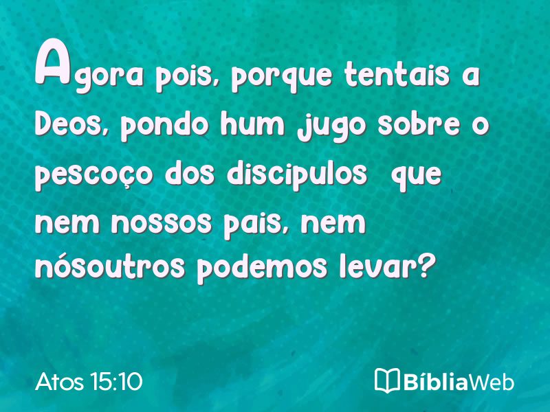 Atos 15:10 em imagem para compartilhar