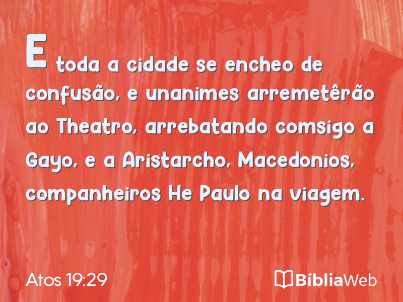Atos 19:29 em imagem para compartilhar