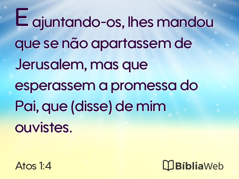 Atos 1:4 em imagem para compartilhar