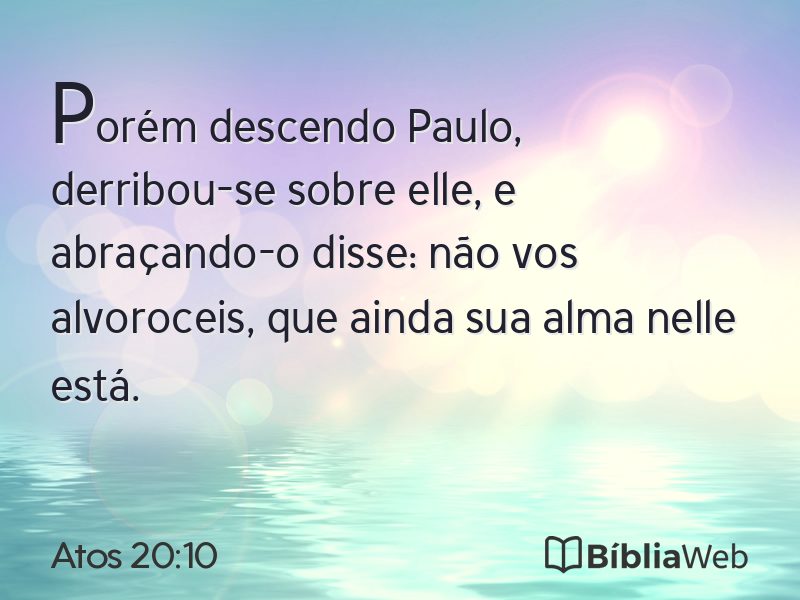 Atos 20:10 em imagem para compartilhar