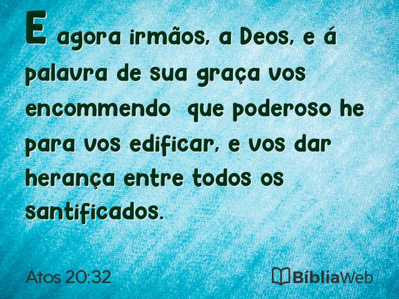 Atos 20:32 em imagem para compartilhar