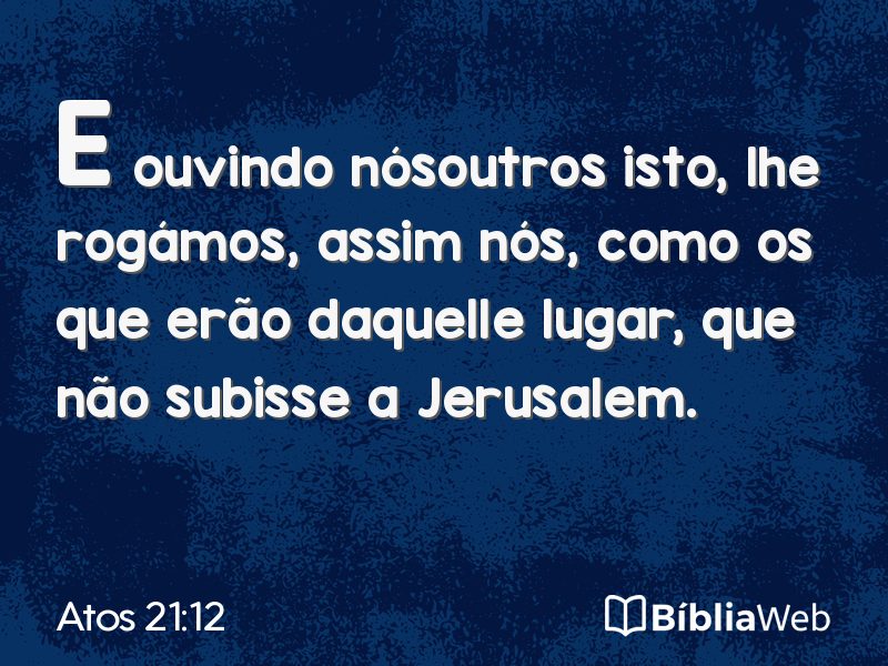 Atos 21:12 em imagem para compartilhar