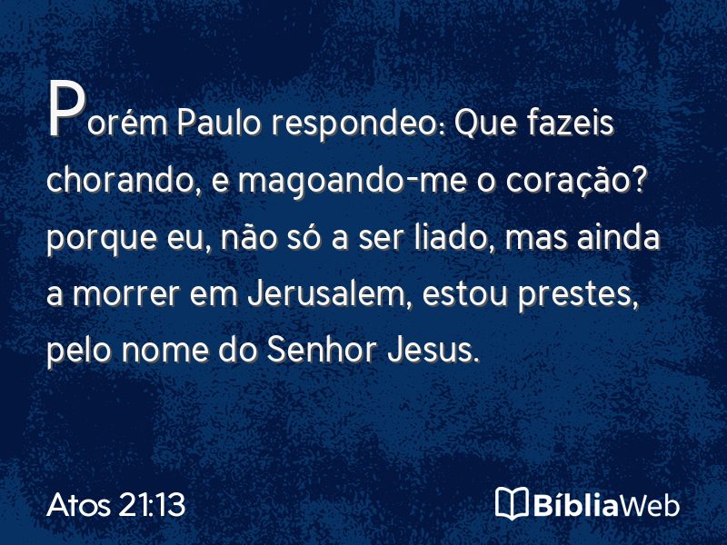 Atos 21:13 em imagem para compartilhar