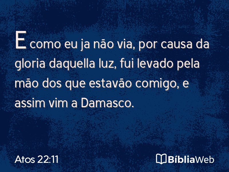 Atos 22:11 em imagem para compartilhar
