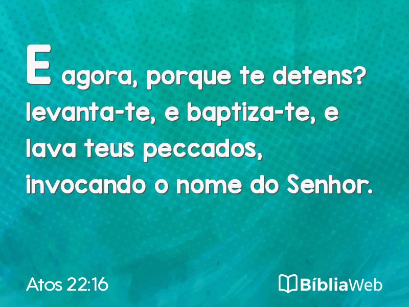 Atos 22:16 em imagem para compartilhar