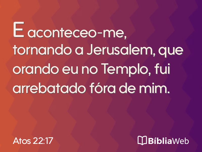 Atos 22:17 em imagem para compartilhar