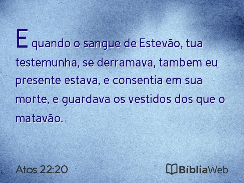 Atos 22:20 em imagem para compartilhar