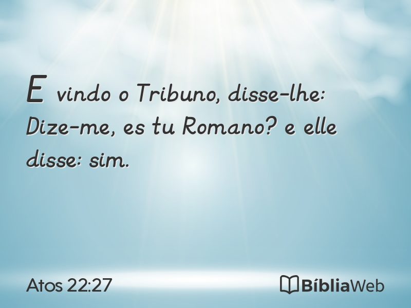 Atos 22:27 em imagem para compartilhar