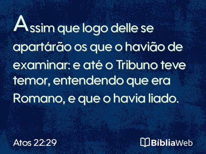 Atos 22:29 em imagem para compartilhar