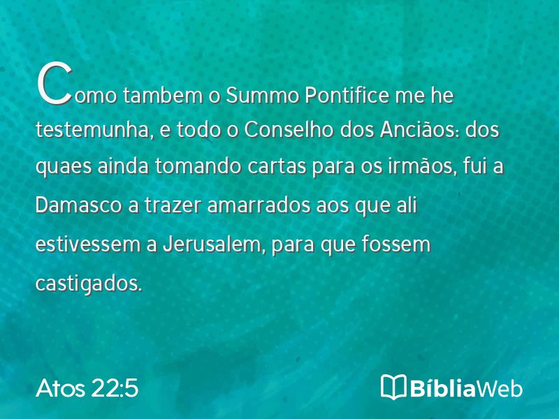 Atos 22:5 em imagem para compartilhar