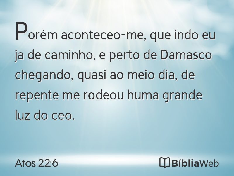 Atos 22:6 em imagem para compartilhar