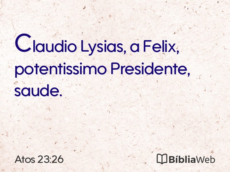 Atos 23:26 em imagem para compartilhar