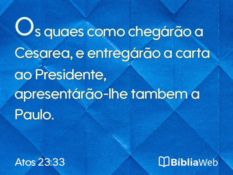 Atos 23:33 em imagem para compartilhar