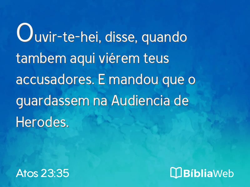 Atos 23:35 em imagem para compartilhar