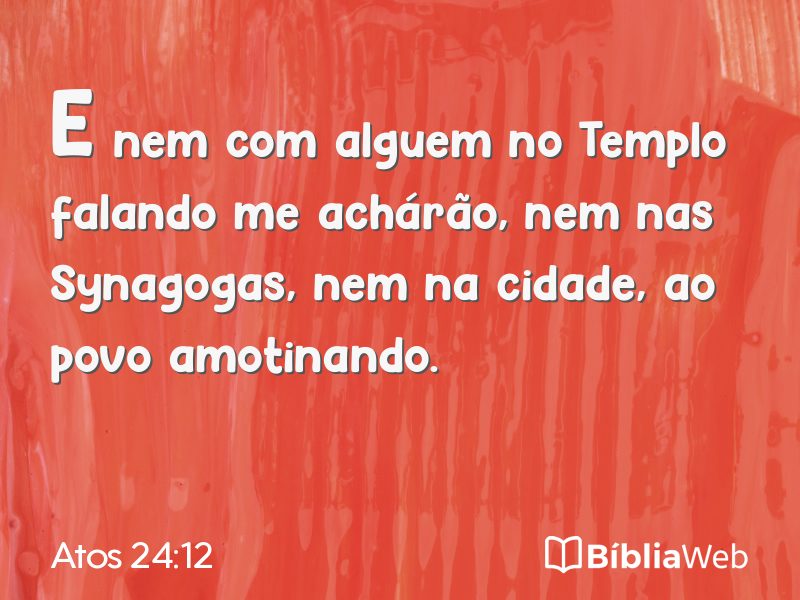 Atos 24:12 em imagem para compartilhar