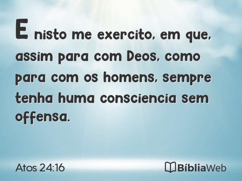 Atos 24:16 em imagem para compartilhar