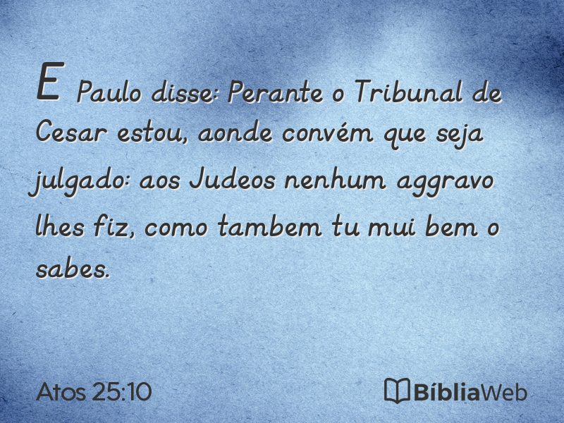 Atos 25:10 em imagem para compartilhar