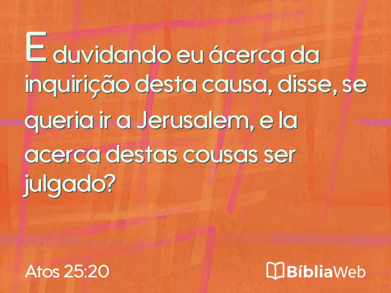 Atos 25:20 em imagem para compartilhar