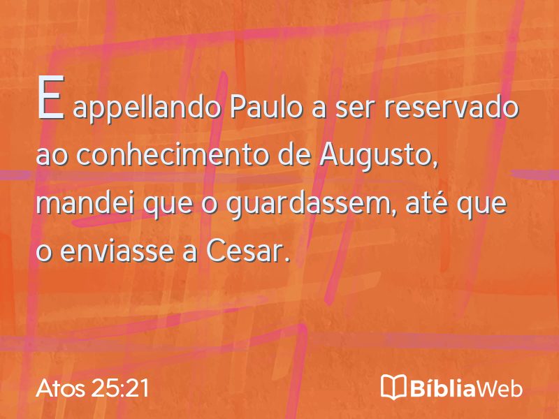 Atos 25:21 em imagem para compartilhar
