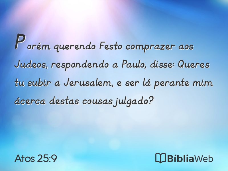 Atos 25:9 em imagem para compartilhar