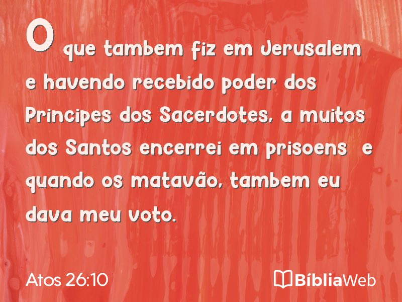 Atos 26:10 em imagem para compartilhar