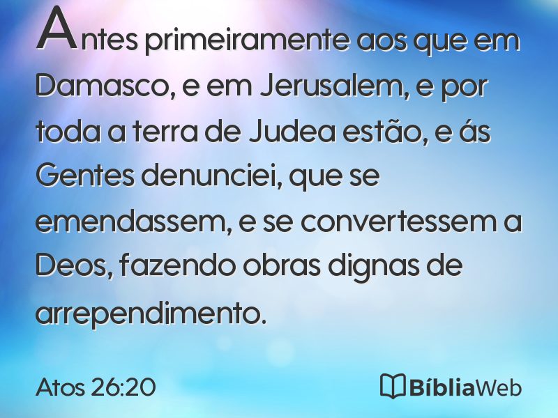 Atos 26:20 em imagem para compartilhar