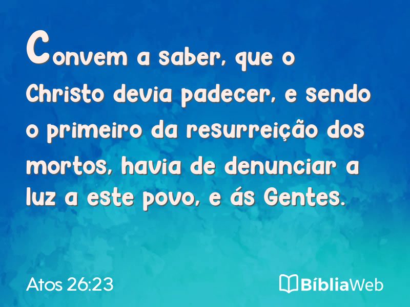 Atos 26:23 em imagem para compartilhar