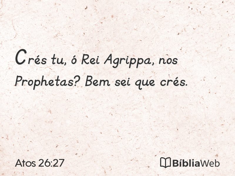 Atos 26:27 em imagem para compartilhar
