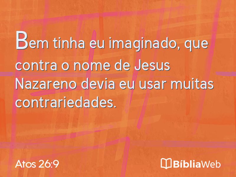 Atos 26:9 em imagem para compartilhar
