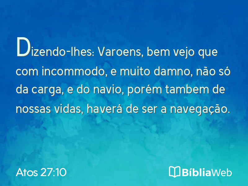 Atos 27:10 em imagem para compartilhar
