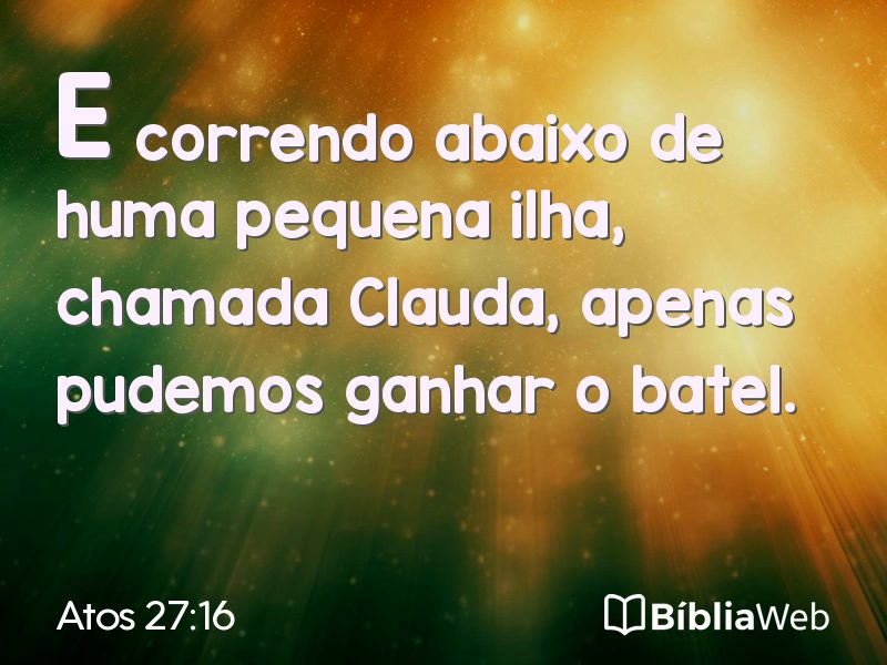 Atos 27:16 em imagem para compartilhar