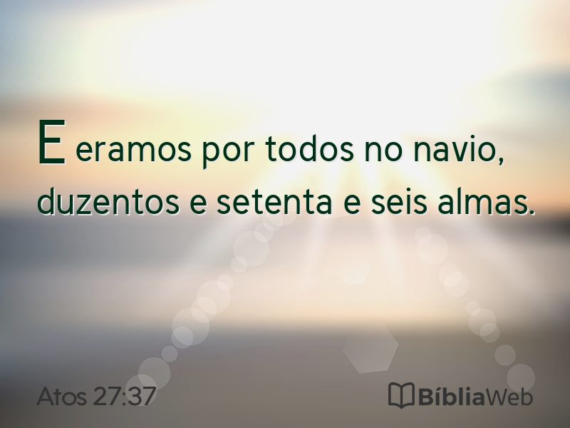 Atos 27:37 em imagem para compartilhar
