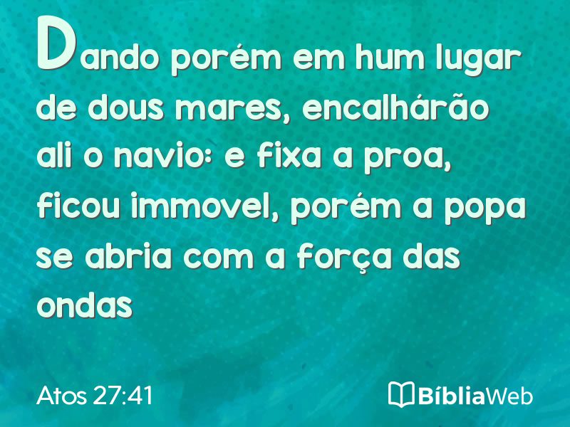 Atos 27:41 em imagem para compartilhar