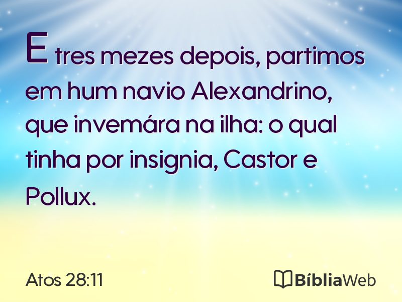 Atos 28:11 em imagem para compartilhar