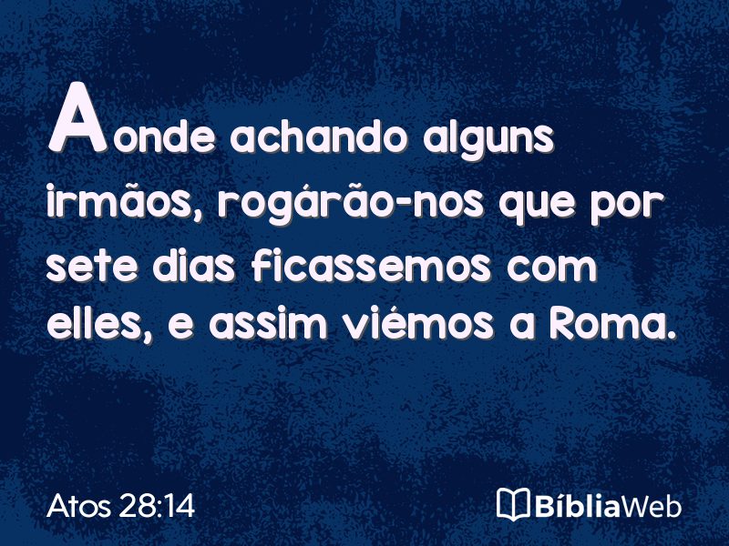 Atos 28:14 em imagem para compartilhar