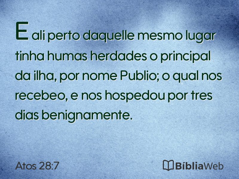 Atos 28:7 em imagem para compartilhar