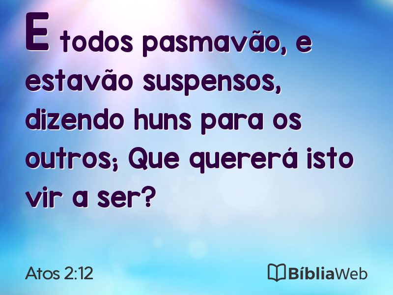 Atos 2:12 em imagem para compartilhar