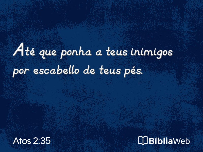 Atos 2:35 em imagem para compartilhar