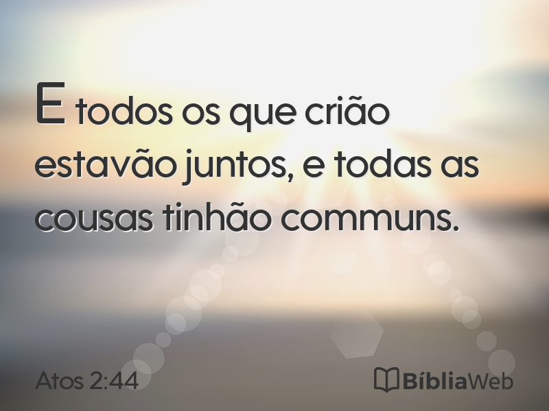 Atos 2:44 em imagem para compartilhar