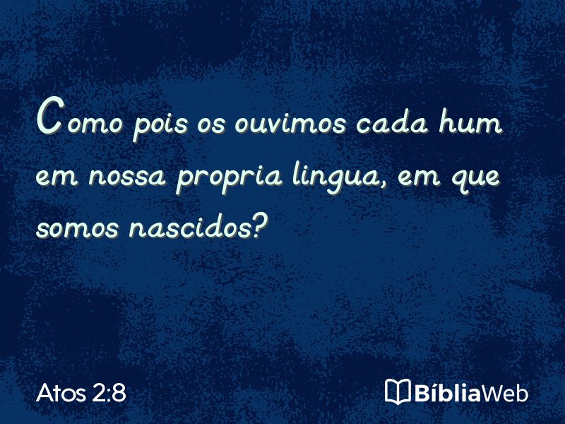 Atos 2:8 em imagem para compartilhar