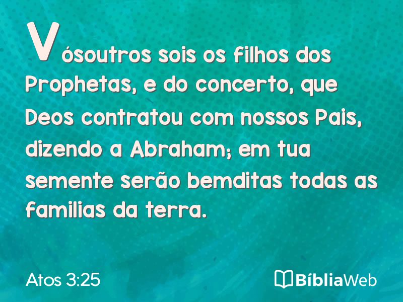 Atos 3:25 em imagem para compartilhar