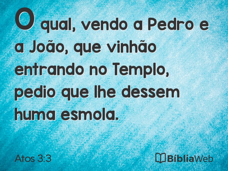 Atos 3:3 em imagem para compartilhar