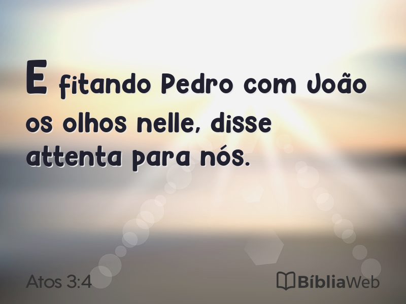 Atos 3:4 em imagem para compartilhar